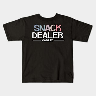 Snack Dealer Funny Mom Life Mother's Day Kids T-Shirt